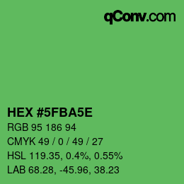 Farbcode: HEX #5FBA5E | qconv.com