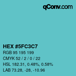 Color code: HEX #5FC3C7 | qconv.com