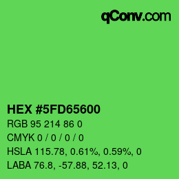 Color code: HEX #5FD65600 | qconv.com