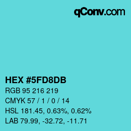 カラーコード: HEX #5FD8DB | qconv.com