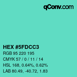 カラーコード: HEX #5FDCC3 | qconv.com