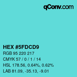 カラーコード: HEX #5FDCD9 | qconv.com