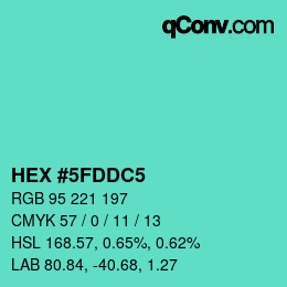 カラーコード: HEX #5FDDC5 | qconv.com