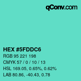 颜色代码: HEX #5FDDC6 | qconv.com