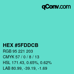 カラーコード: HEX #5FDDCB | qconv.com