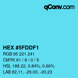 カラーコード: HEX #5FDDF1 | qconv.com