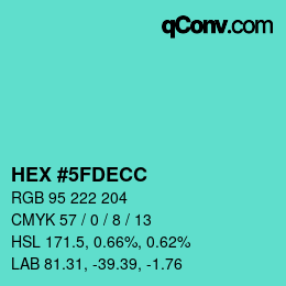 颜色代码: HEX #5FDECC | qconv.com