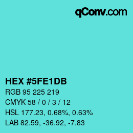 Código de color: HEX #5FE1DB | qconv.com
