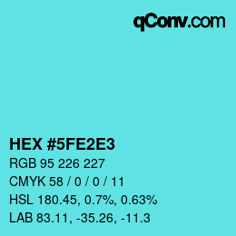 Color code: HEX #5FE2E3 | qconv.com