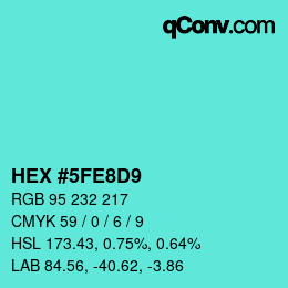 Color code: HEX #5FE8D9 | qconv.com