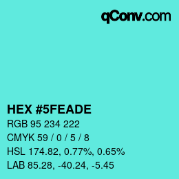 カラーコード: HEX #5FEADE | qconv.com