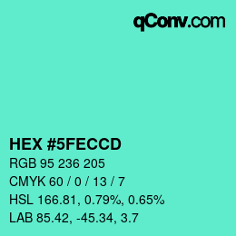 カラーコード: HEX #5FECCD | qconv.com