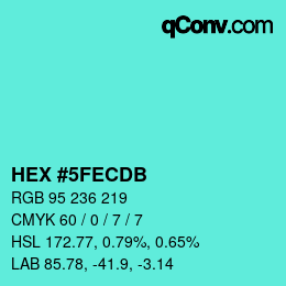 カラーコード: HEX #5FECDB | qconv.com