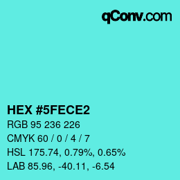 Color code: HEX #5FECE2 | qconv.com