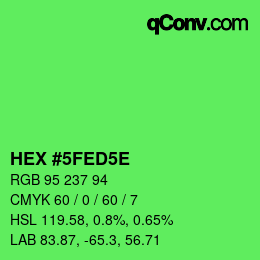 Farbcode: HEX #5FED5E | qconv.com