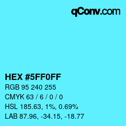 Color code: HEX #5FF0FF | qconv.com