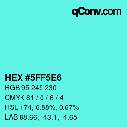 Code couleur: HEX #5FF5E6 | qconv.com