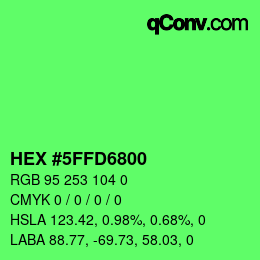 Color code: HEX #5FFD6800 | qconv.com