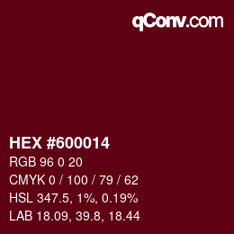 Color code: HEX #600014 | qconv.com