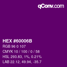 Color code: HEX #60006B | qconv.com