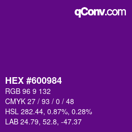 カラーコード: HEX #600984 | qconv.com