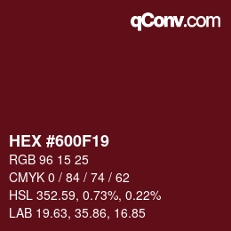 カラーコード: HEX #600F19 | qconv.com