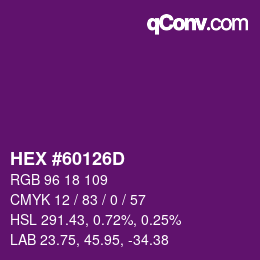 Color code: HEX #60126D | qconv.com