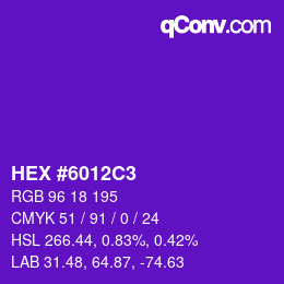 颜色代码: HEX #6012C3 | qconv.com