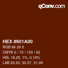 Color code: HEX #601A00 | qconv.com