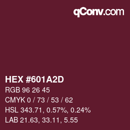 カラーコード: HEX #601A2D | qconv.com