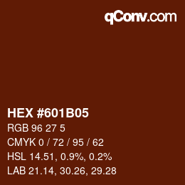 Color code: HEX #601B05 | qconv.com