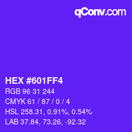 カラーコード: HEX #601FF4 | qconv.com