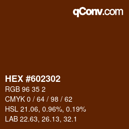 カラーコード: HEX #602302 | qconv.com
