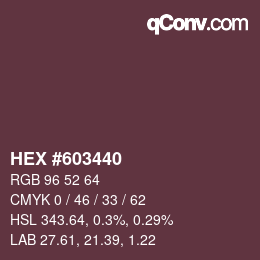 Farbcode: HEX #603440 | qconv.com