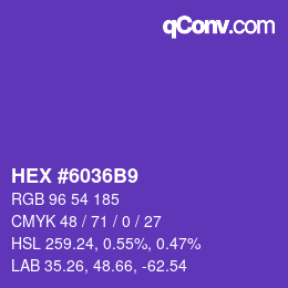 カラーコード: HEX #6036B9 | qconv.com