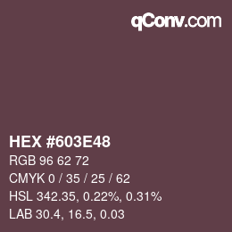 Code couleur: HEX #603E48 | qconv.com