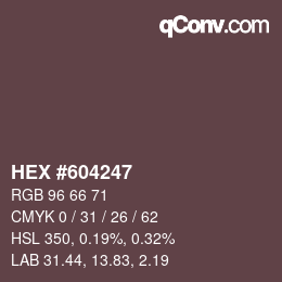 颜色代码: HEX #604247 | qconv.com