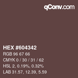 Color code: HEX #604342 | qconv.com