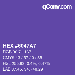 カラーコード: HEX #6047A7 | qconv.com