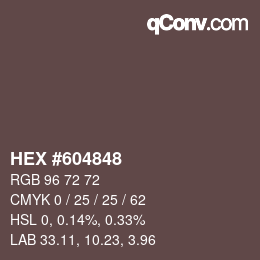 Color code: HEX #604848 | qconv.com