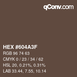 カラーコード: HEX #604a3f | qconv.com
