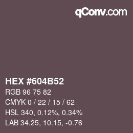 颜色代码: HEX #604B52 | qconv.com