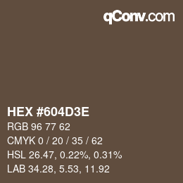 Color code: HEX #604D3E | qconv.com