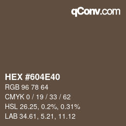 Color code: HEX #604E40 | qconv.com