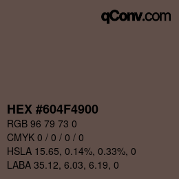 Color code: HEX #604F4900 | qconv.com