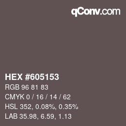 カラーコード: HEX #605153 | qconv.com