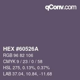 カラーコード: HEX #60526A | qconv.com