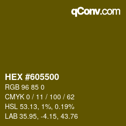 Color code: HEX #605500 | qconv.com