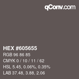 颜色代码: HEX #605655 | qconv.com