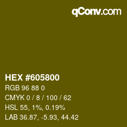 颜色代码: HEX #605800 | qconv.com